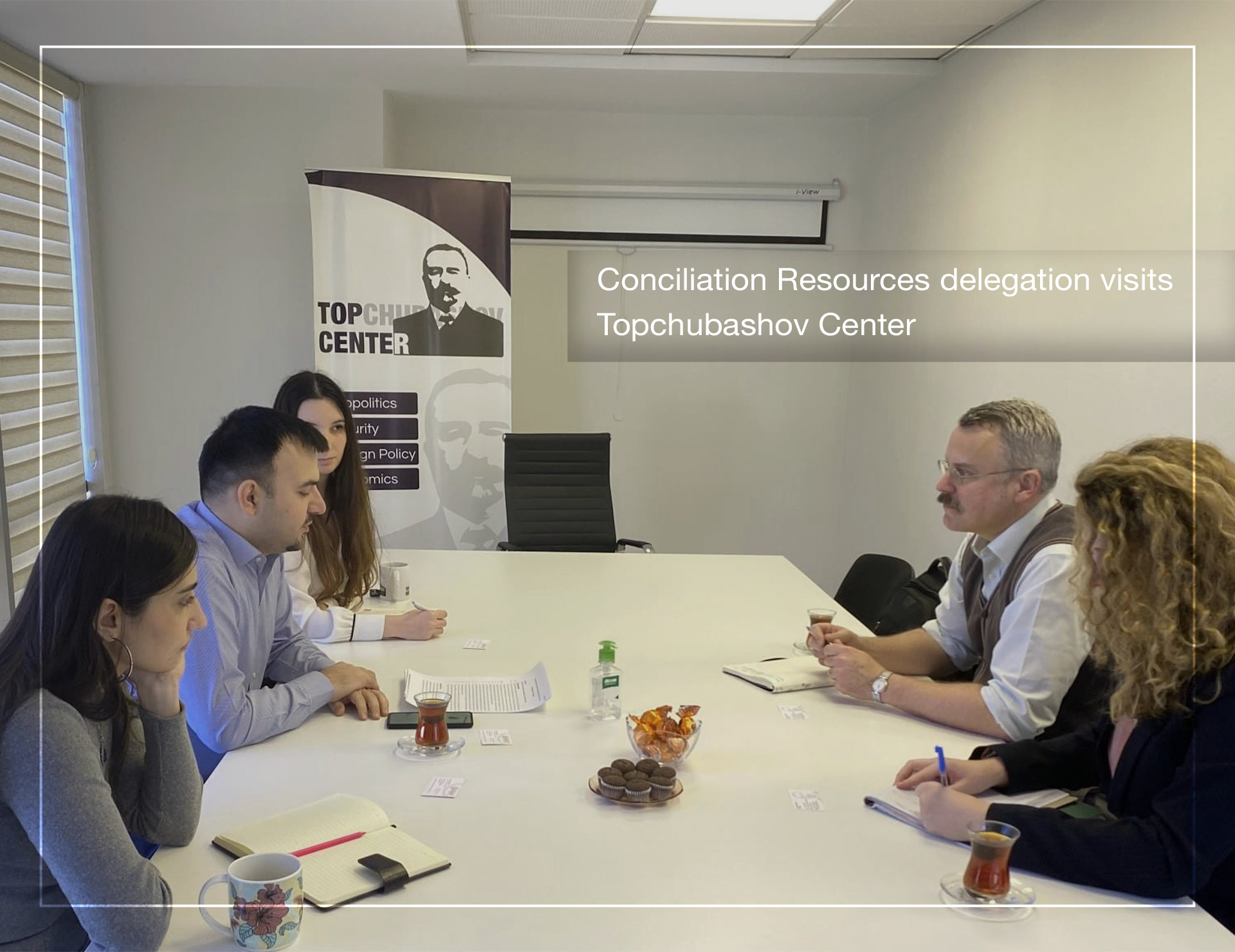 Conciliation Resources delegation visits Topchubashov Center