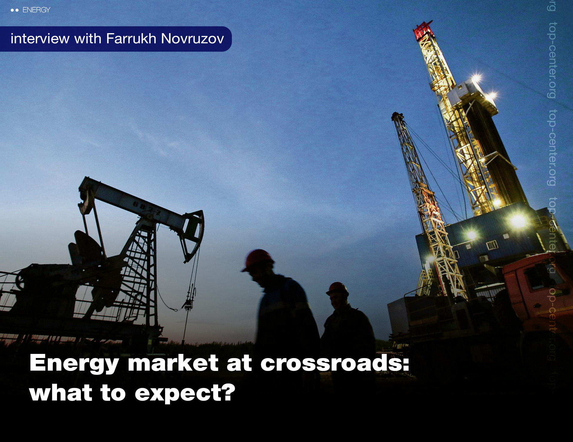 Energy market at crossroads: what to expect?