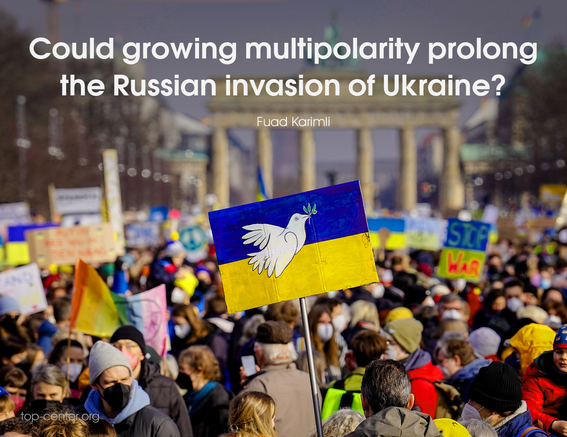 Could growing multipolarity prolong the Russian invasion of Ukraine?