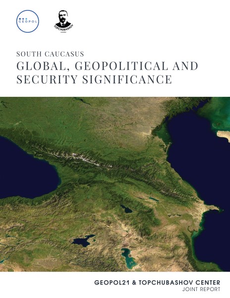 Cənubi Qafqaz: Qlobal, geosiyasi və təhlükəsizlik əhəmiyyəti