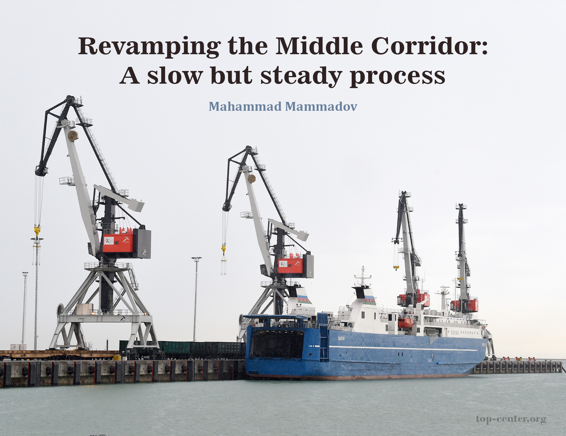 Revamping the Middle Corridor: A slow but steady process