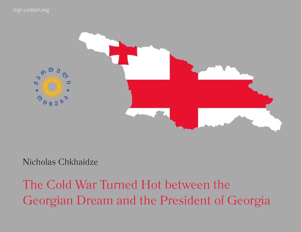 The Cold War turned hot between Georgian Dream and Georgian President