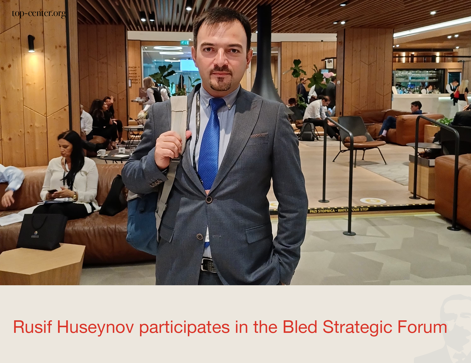 Rusif Huseynov participates in the Bled Strategic Forum