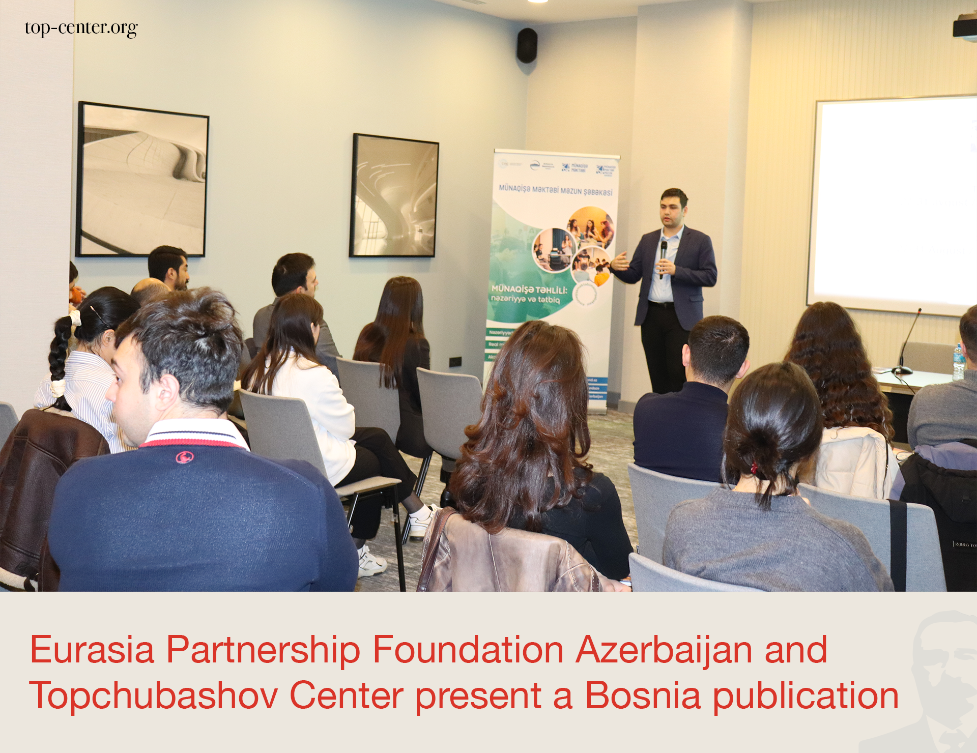 Eurasia Partnership Foundation Azerbaijan and Topchubashov Center present a Bosnia publication