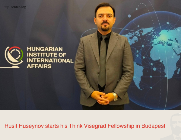 Rusif Huseynov starts his Think Visegrad Fellowship in Budapest